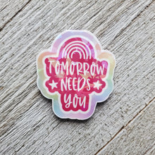 Load image into Gallery viewer, Magnetic Bookmark - Tomorrow Needs You